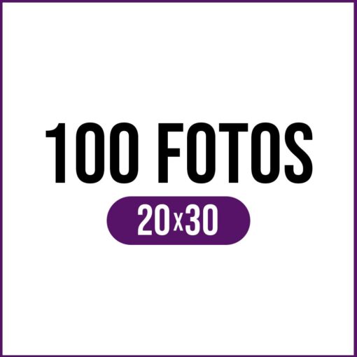 Pack 4: 100 Fotos 20x30